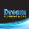 Dream Plumbing & Gas