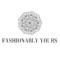 Fashionably Yours